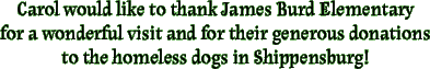 Carol would like to thank